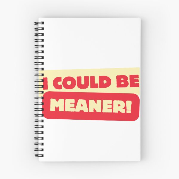 Item preview, I could be meaner designed and sold by SarBech.