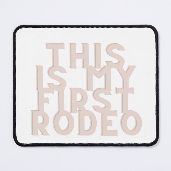 Item preview, This is my first rodeo designed and sold by SarBech.