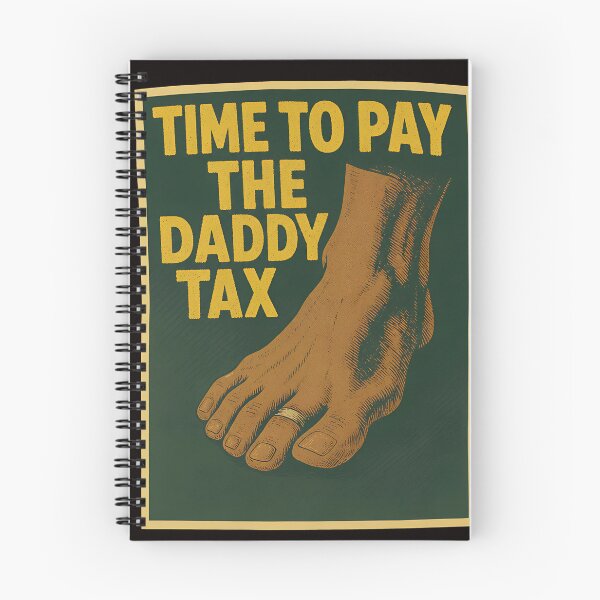 Item preview, Time to Pay The Daddy Tax Funny Foot Ring designed and sold by PIVASA.