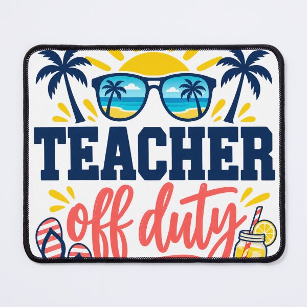 Item preview, Teacher Off Duty Summer Break Gift designed and sold by ys96.