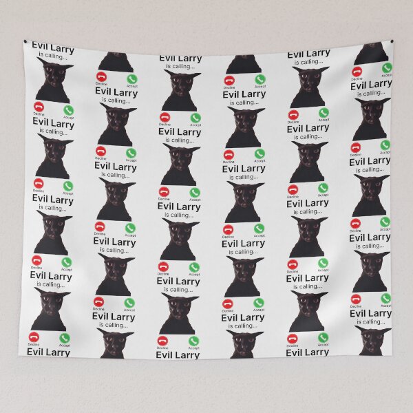 Item preview, Evil Larry Is Calling Funny Cat Meme designed and sold by NikkoleBeazer1.