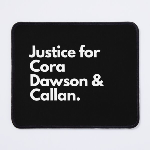 Item preview, Justice for Cora, Dawson & Callan Demand Justice and Accountability for Clancy Children designed and sold by Neeshki.
