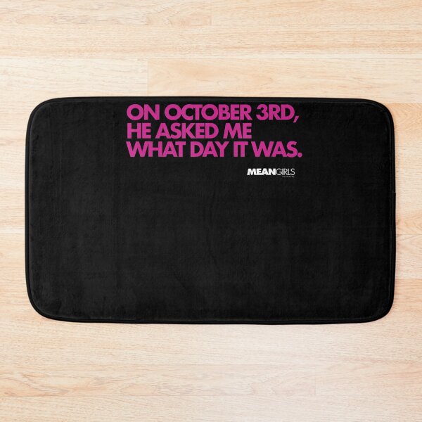 Item preview, October 3rd Mean Girls Funny Halloween Meme designed and sold by HayleePacoch.