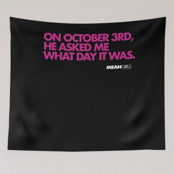 Item preview, October 3rd Mean Girls Funny Halloween Meme designed and sold by HayleePacoch.