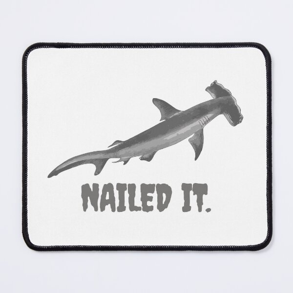 Item preview, Nailed It Hammerhead Shark designed and sold by aponwao.