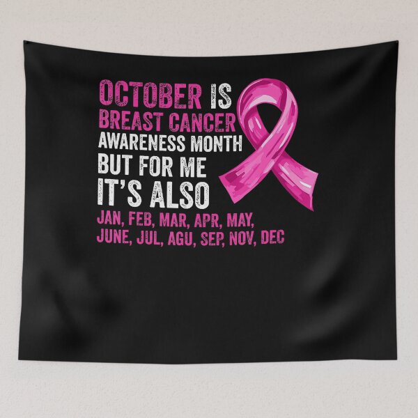 Item preview, October Breast Cancer Awareness All Year designed and sold by LouisaOReilly.