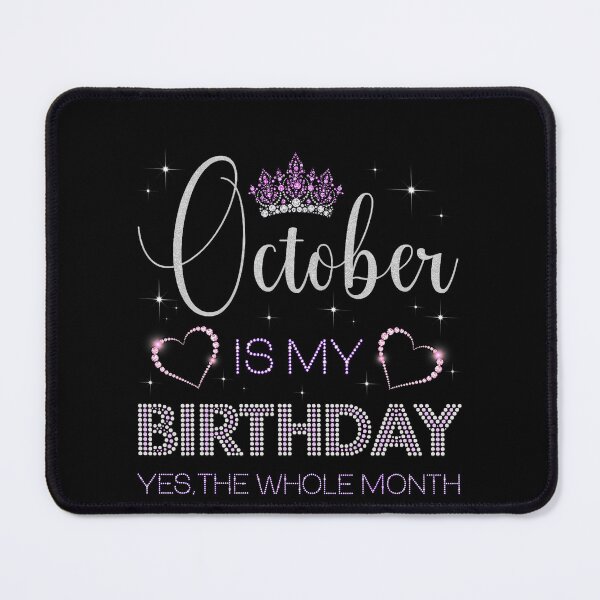 Item preview, October Is My Birthday Whole Month Party designed and sold by LouisaOReilly.
