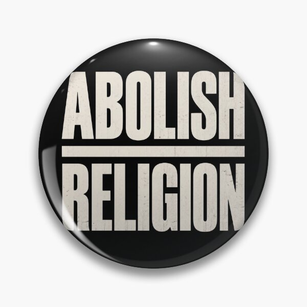 Item preview, Abolish Religion designed and sold by Lainey028.