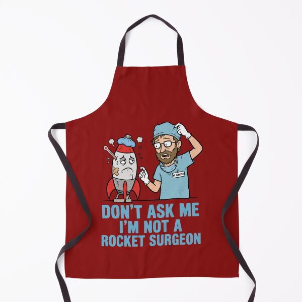 Item preview, Don't Ask Me I'm Not A Rocket Surgeon designed and sold by FrozenFits.
