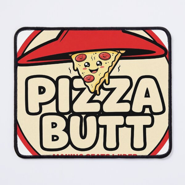 Item preview, Pizza Butt — Making Seats Wider for Years designed and sold by Bluntees .