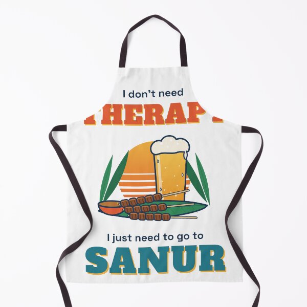 Item preview, I Don't Need Therapy Just Sanur Bali designed and sold by Sanurclothingco.