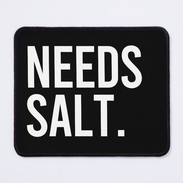 Item preview, Needs Salt - Funny Cooking Chef Gift designed and sold by yushelaviora.