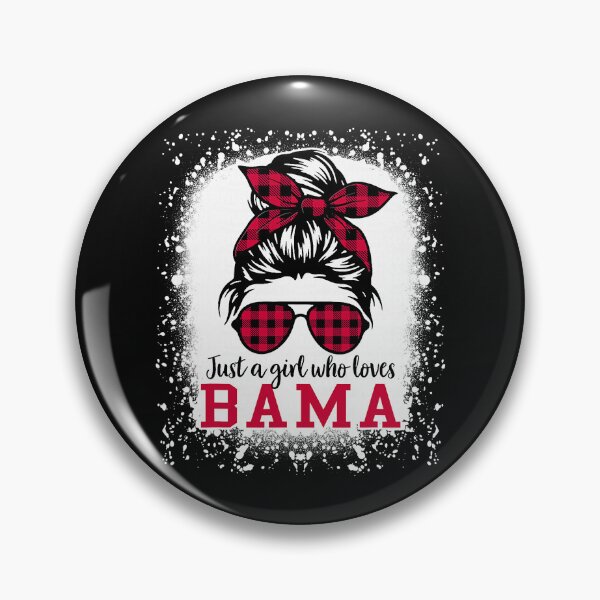 Item preview, Just a Girl Who Loves Bama Alabama Pride designed and sold by khdmalakarak.