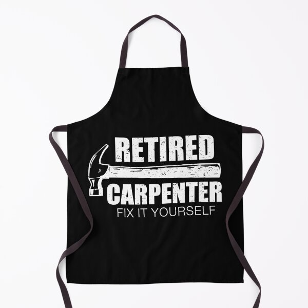 Item preview, Retired Carpenter, Fix It Yourself - Funny Retired Carpenter designed and sold by yushelaviora.