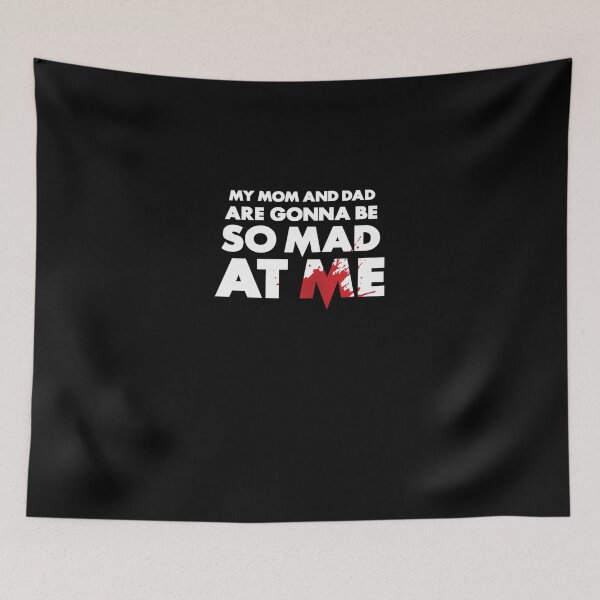 Item preview, My-Mom-And-Dad-Are-Gonna-Be-So-Mad-At-Me-T-Shirt designed and sold by weberofbahde.