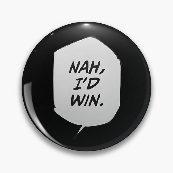 Item preview, Nah-I'D-Win. designed and sold by hecoram4.