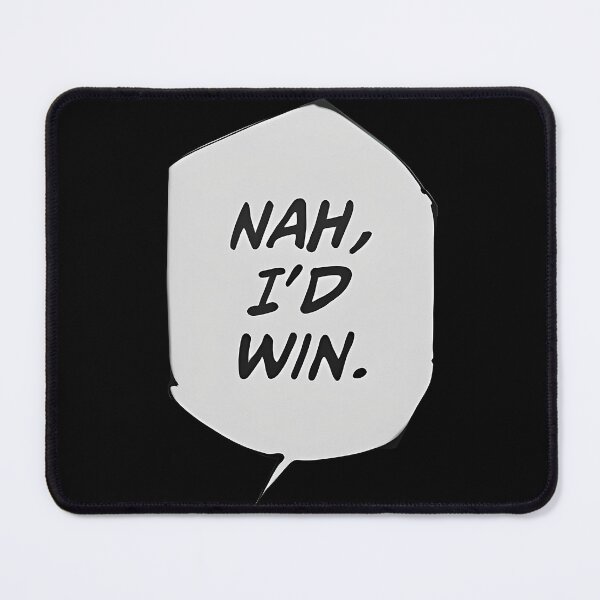 Item preview, Nah-I'D-Win. designed and sold by hecoram4.