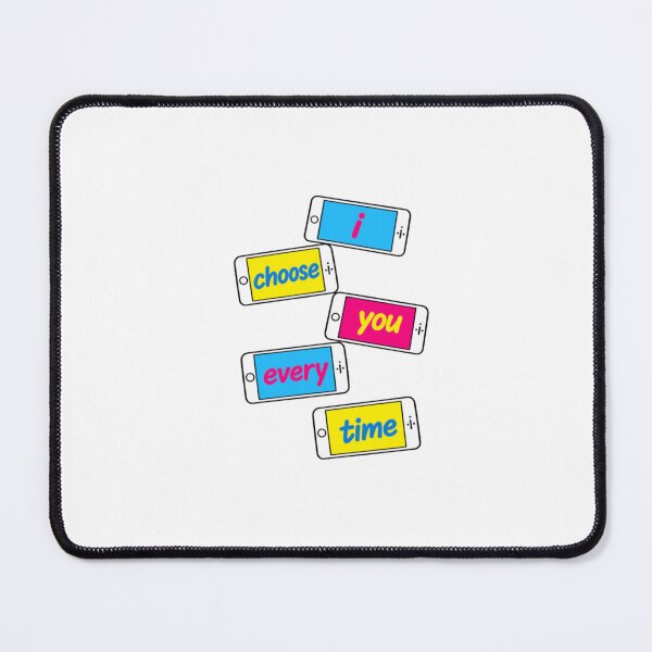 Item preview, I Choose You Every Time designed and sold by HSMGallery.