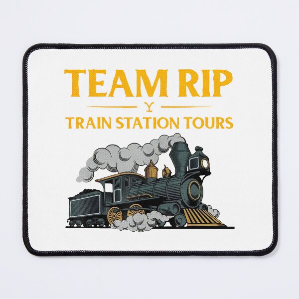 Item preview, Team Rip Train Station Tours Yellowstone Parody Art designed and sold by bikinemosi.