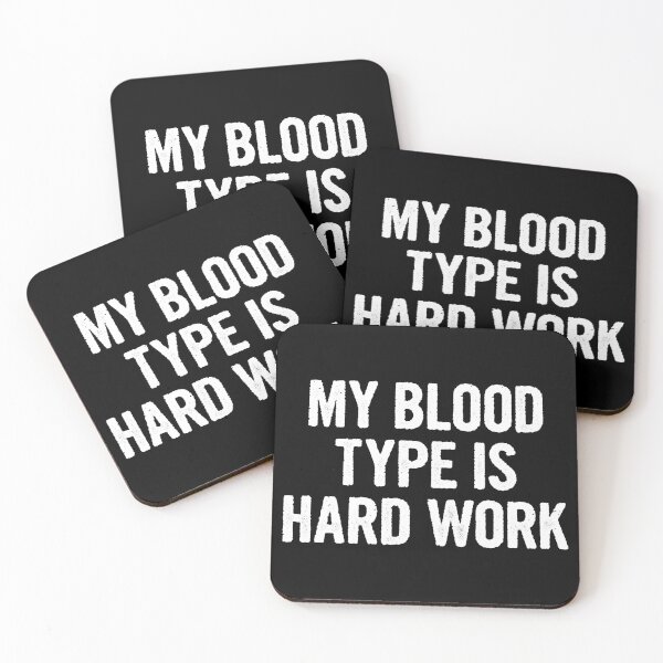 Item preview, My Blood Type Is Hard Work - Funny Hard Working People Hustle Word Gift designed and sold by mashaqwenty.