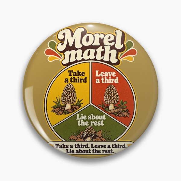 Item preview, Morel Math Take a Third - Funny Morel Mushroom Foraging designed and sold by LottiesLuck.
