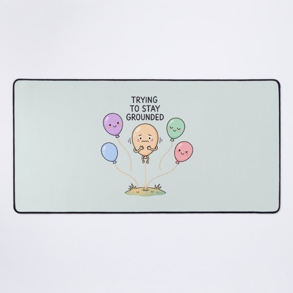 Item preview, Trying to Stay Grounded | Cute Kawaii Balloon Humor designed and sold by MrDev.