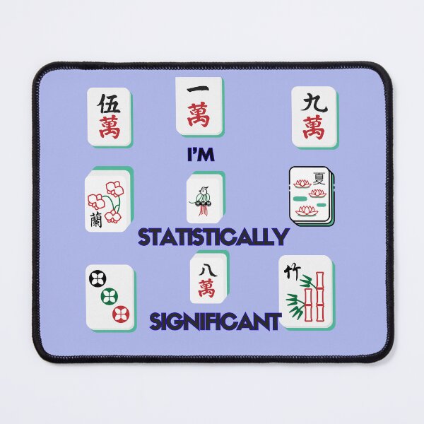 Item preview, I'm Statistically Significant Funny Mahjong Design designed and sold by Tobietales.