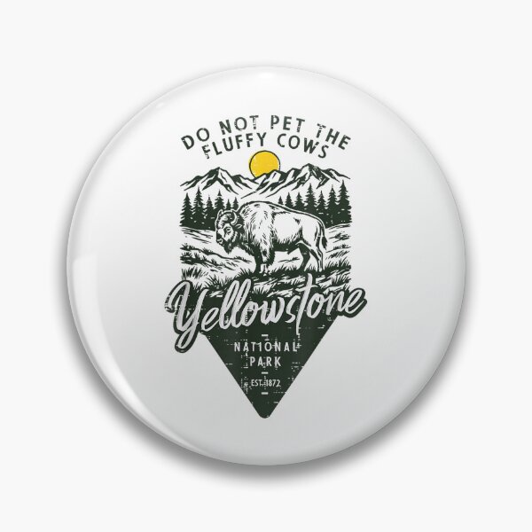 Item preview, Do Not Pet Fluffy Cows Yellowstone National Park Men Women designed and sold by DunciOcukino.