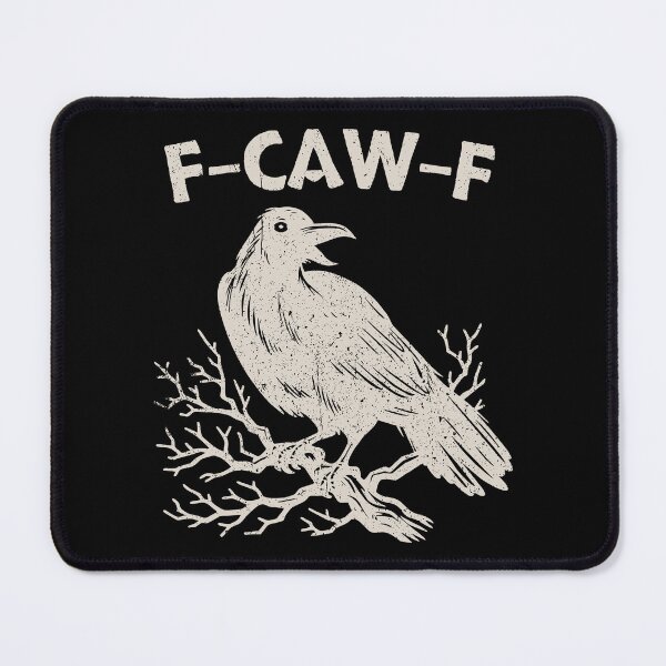 Item preview, F-CAW-F - Funny Raven designed and sold by mashaqwenty.
