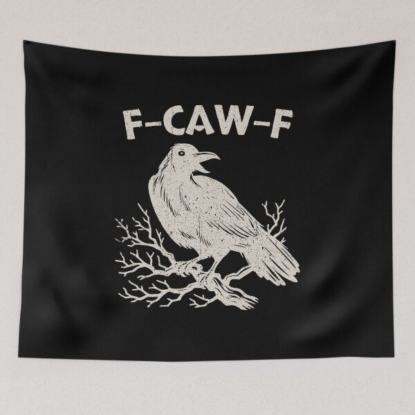 Item preview, F-CAW-F - Funny Raven designed and sold by mashaqwenty.