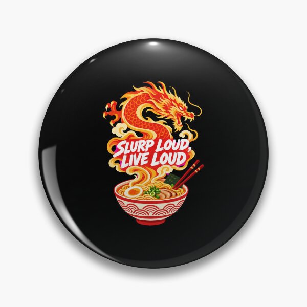Item preview, Japanese Culture Ramen Dragon Slurp Loud Live Loud Japanese Food designed and sold by Uglyandcute.