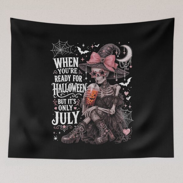 Item preview, When You're Ready For Halloween But It's Only July Cute Skeleton Witch Art designed and sold by SmithOscarShop.