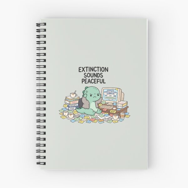 Item preview, Extinction Sounds Peaceful | Funny Dinosaur Work Burnout designed and sold by MrDev.