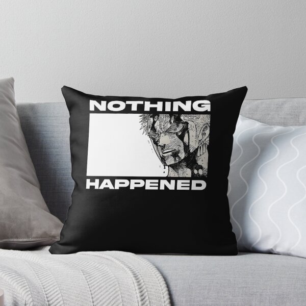 Item preview, Nothing-Happened-Zoro-V2 designed and sold by helenm8addi.