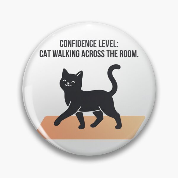 Item preview, Confidence Level - Cat Design designed and sold by RunningWhiskers.