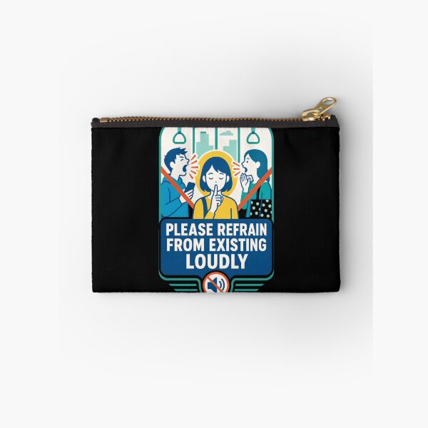 Item preview, Japanese Culture Please Refrain From Existing Loudly Japanese Train Humor designed and sold by Uglyandcute.