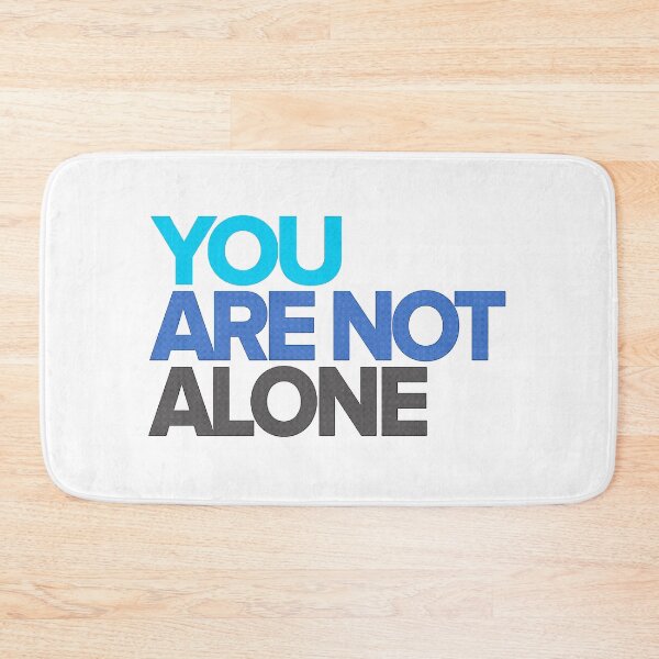 Item preview, You Are Not Alone Inspirational Mental Health Support Art designed and sold by avidaremi.