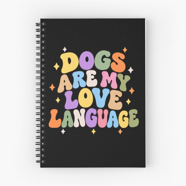 Item preview, Dogs Are My Love Language Dog Mom Pet Owner Animal Lover designed and sold by JonesFlora2025.