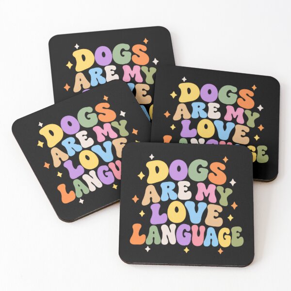 Item preview, Dogs Are My Love Language Dog Mom Pet Owner Animal Lover designed and sold by JonesFlora2025.