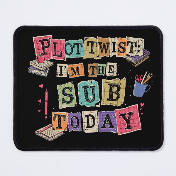 Item preview, Plot Twist I'm the Sub Today Vintage Collage Substitute Teacher designed and sold by Zizo-DR44.