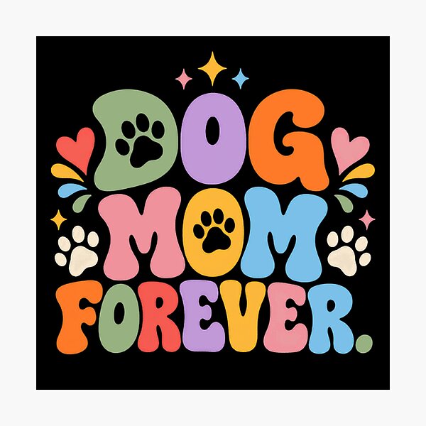Item preview, Dog Mom Forever Dog Lover Pet Owner designed and sold by RetroMini2026.