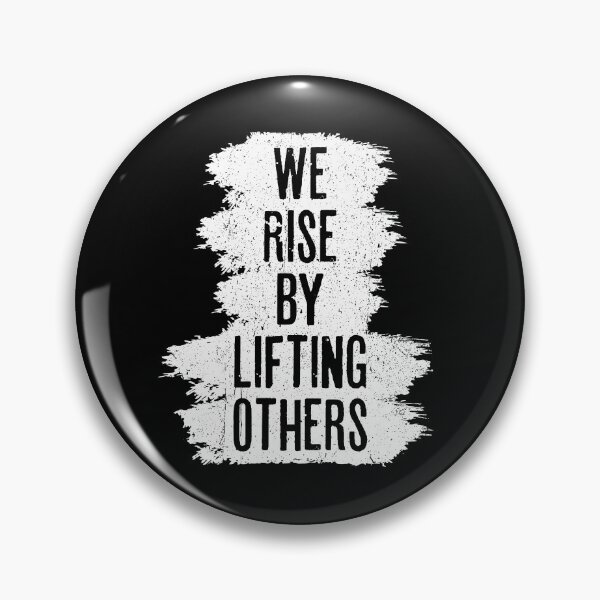 Item preview, We Rise By Lifting Others - Motivational Quotes designed and sold by xelkaiory.