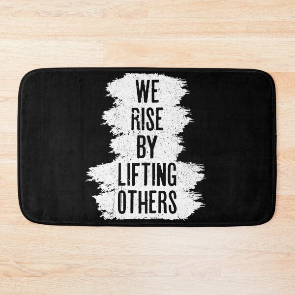 Item preview, We Rise By Lifting Others - Motivational Quotes designed and sold by xelkaiory.