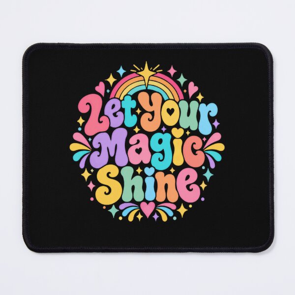 Item preview, Let Your Magic Shine Motivational Positivity Empowerment designed and sold by JonesFlora2025.