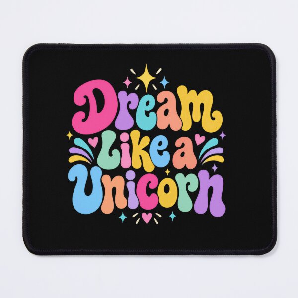 Item preview, Dream Like A Unicorn Magical Fantasy Dreamer Inspiration designed and sold by RetroMini2026.