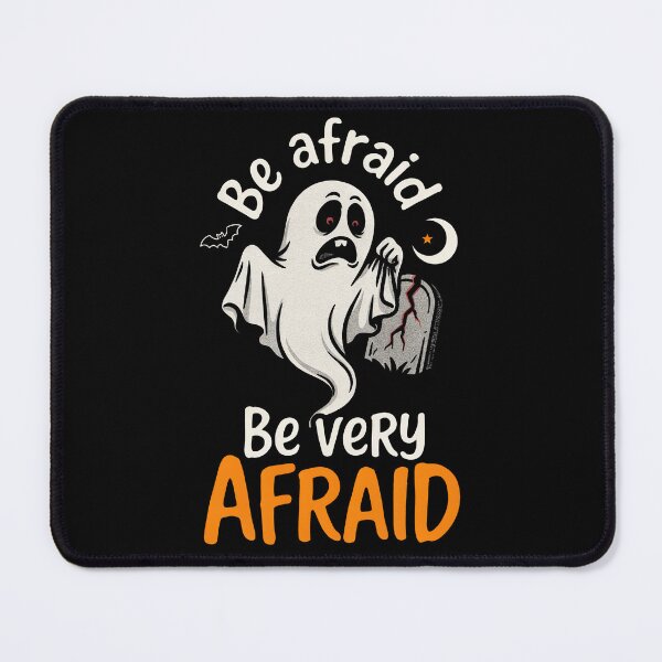 Item preview, Be Afraid Be Very Afraid Halloween Costume Gift designed and sold by Say It With Ink.