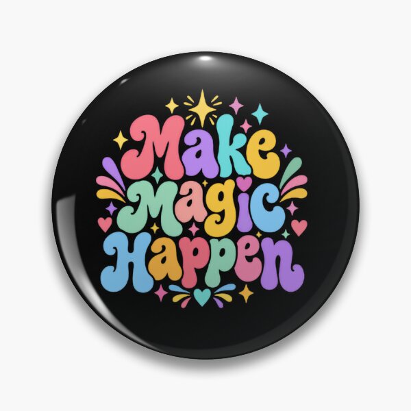 Item preview, Make Magic Happen Inspirational Motivational Positive Empowerment designed and sold by JonesFlora2025.