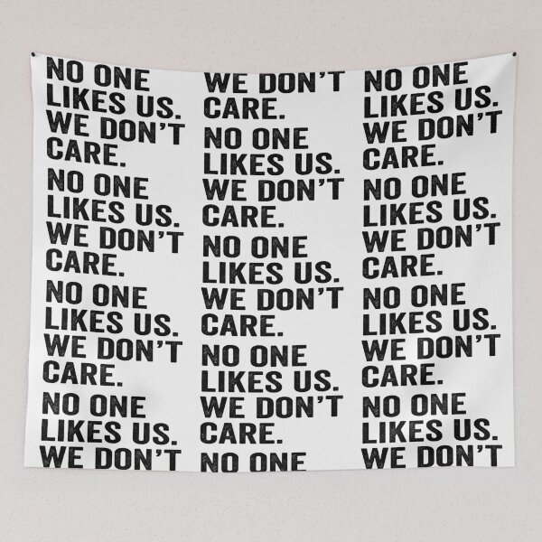 Item preview, No one likes us we dont care designed and sold by aponwao.