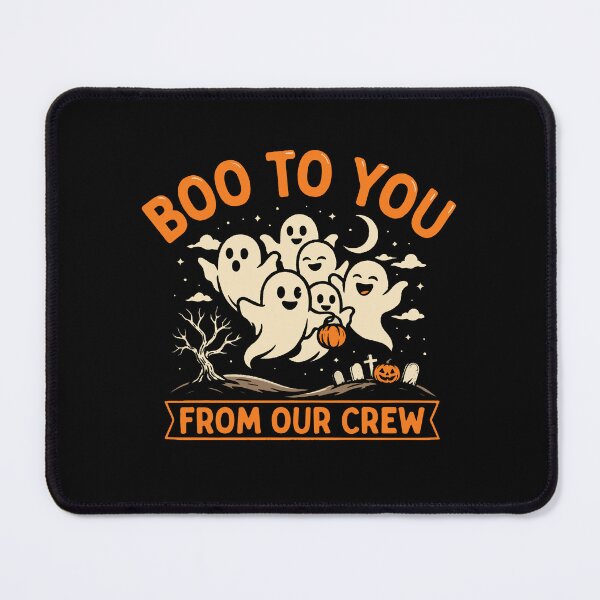 Item preview, Boo To You From Our Crew Family Halloween Gift designed and sold by Say It With Ink.
