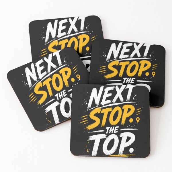 Item preview, NEXT STOP. THE TOP.|Motivational Typography design  designed and sold by Bathu Designs.